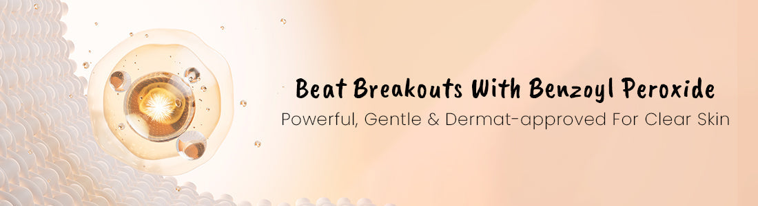 Benzoyl Peroxide