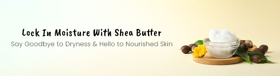 Shea Butter